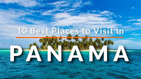 10 Best Cities in Panama (Travelers Love!).